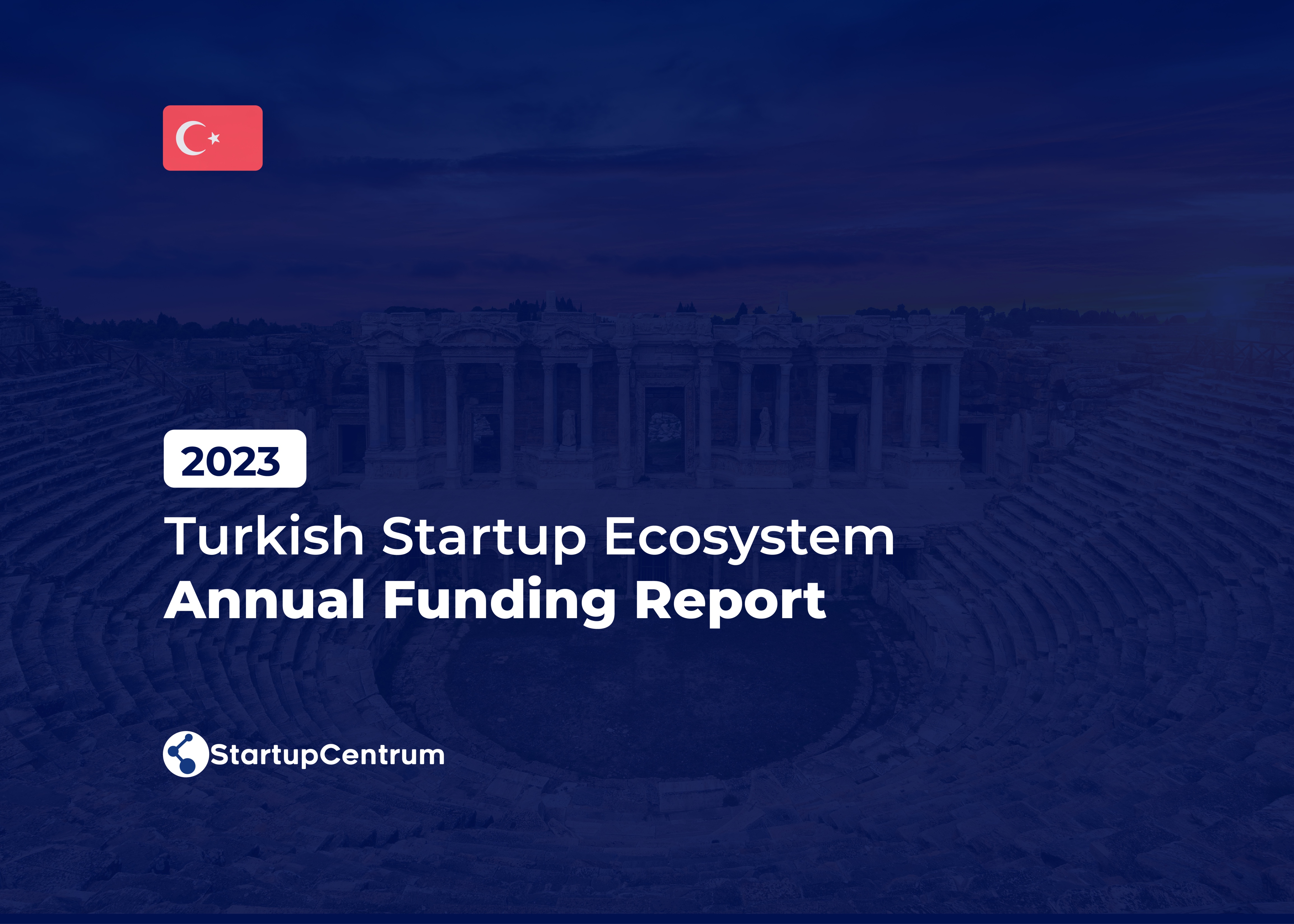 2023 - Turkish Startup Ecosystem Funding Report Cover Image