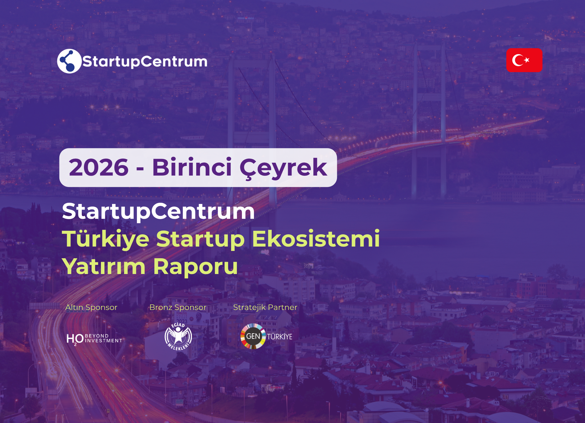 2026 Türkiye Startup Ekosistemi Yatırım Raporu Cover Image